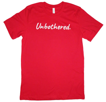 Unbothered T-Shirt