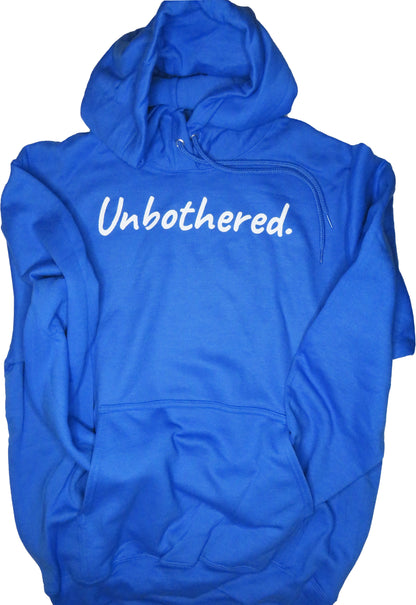 Unbothered Hoodie