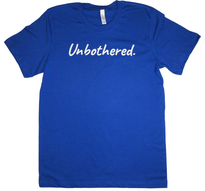 Unbothered T-Shirt