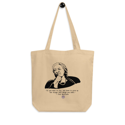 Toni Morrison "If You Want to Fly" Eco Tote Bag