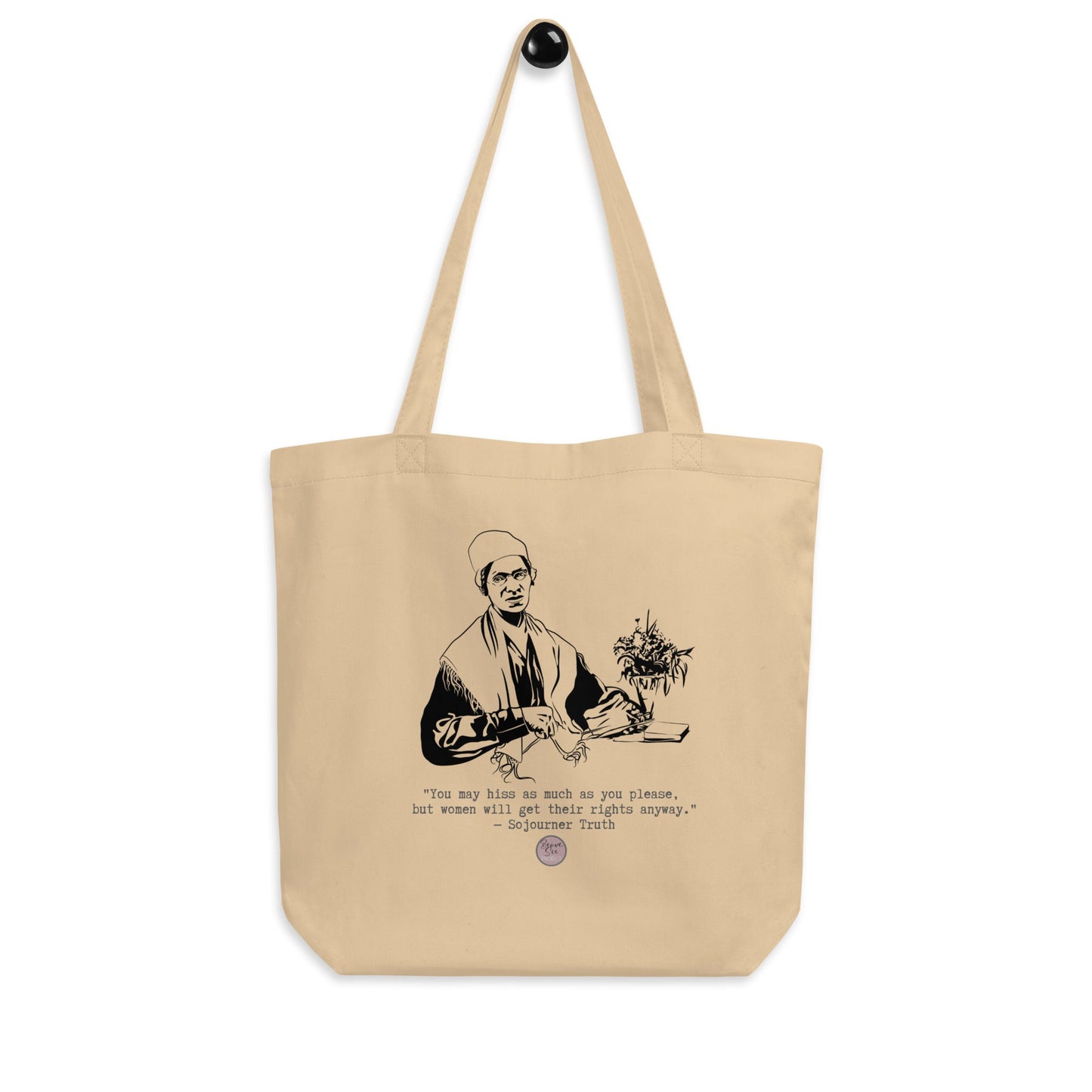 Sojourner Truth "Women Will Get Their Rights" Eco Tote Bag