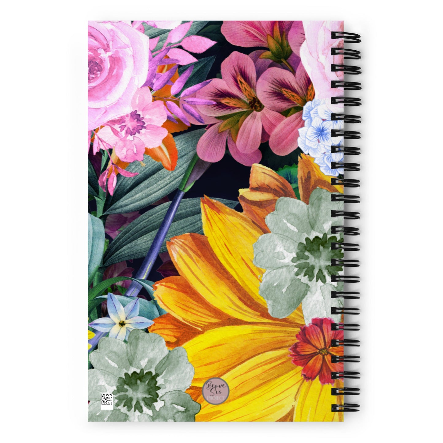 Brave Sis Bold Flowers Spiral Notebook