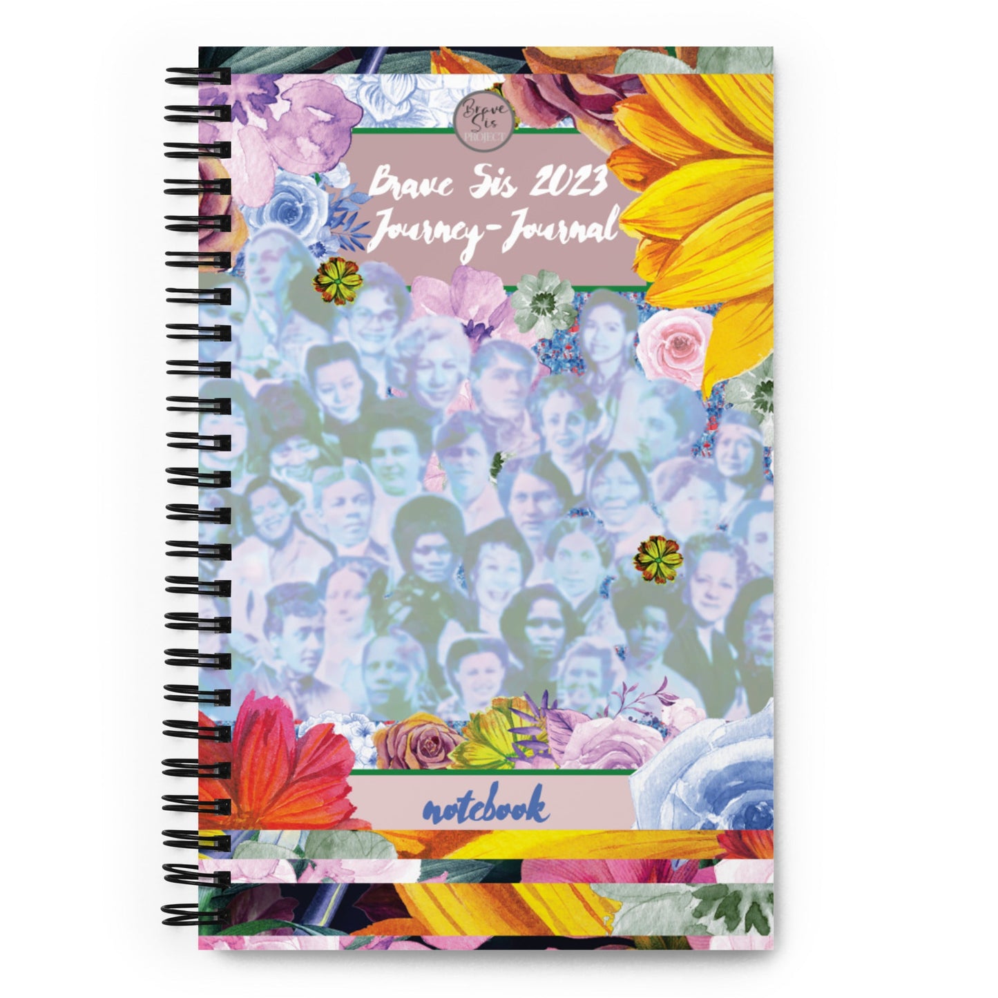 Brave Sis 2023 Blank Spiral Notebook