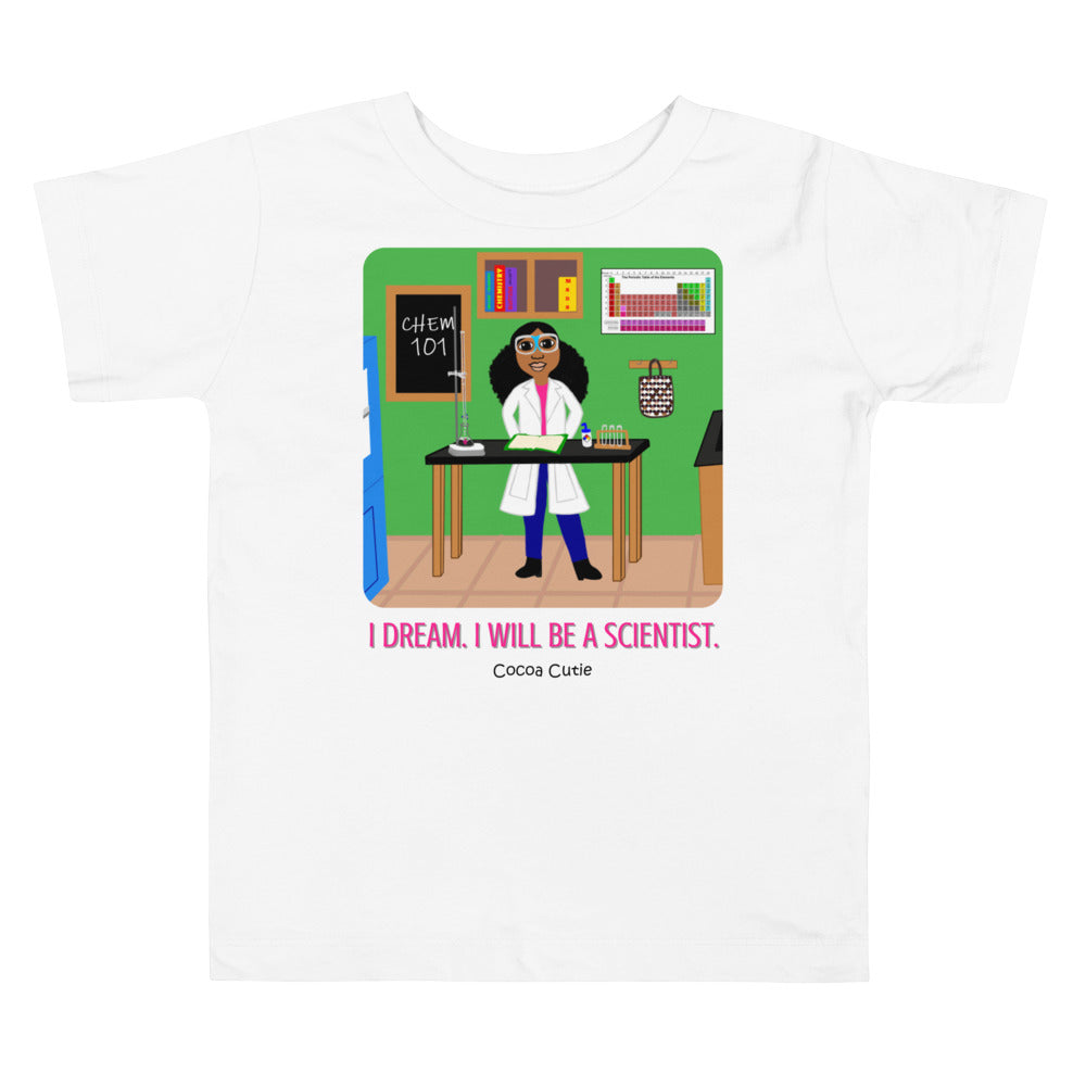 Scientist Jordyn Cocoa Cutie I Dream. I Will. Toddler Tee(Girl)